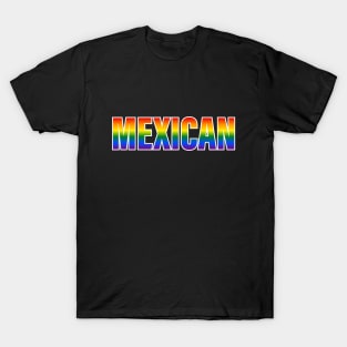 Rainbow Mexican LGBTQ Pride T-Shirt